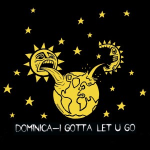 收聽Dominica的I Gotta Let U Go (Brandon Extended Mix)歌詞歌曲