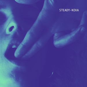 Nika的专辑STEADY (Explicit)