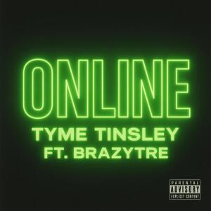 Listen to Online (Explicit) song with lyrics from Tyme Tinsley