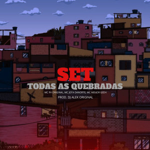 收聽Djalekoriginal的Set Todas as Quebradas (Explicit)歌詞歌曲
