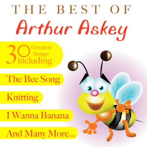 Arthur Askey的專輯The Best Of Arthur Askey - 30 Greatest Songs