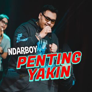 收听Ndarboy Genk的Penting Yakin歌词歌曲