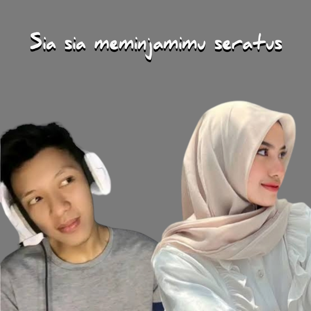 Sia sia meminjamimu seratus (Remastered 2024)