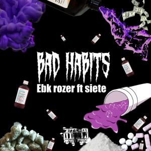 อัลบัม Bad habits (feat. Siete) [Explicit] ศิลปิน Siete