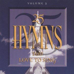 ดาวน์โหลดและฟังเพลง I Must Tell Jesus / I Need Thee Every Hour / Jesus The Very Thought Of Thee / Break Thou The Bread Of Life / I Am Thine O Lord / Near The Cross / Hallelujah What A Savior (Medley) พร้อมเนื้อเพลงจาก 25 Hymns You Love To Sing Performers