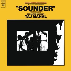 อัลบัม Sounder (Soundtrack) ศิลปิน Taj Mahal
