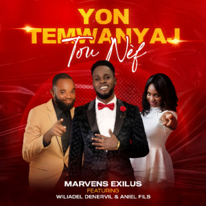 Dengarkan lagu Yon Temwanyaj Tou Nèf nyanyian Marvens Exilus dengan lirik