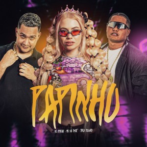 Listen to PAPINHO (Explicit) song with lyrics from Mc Erikah
