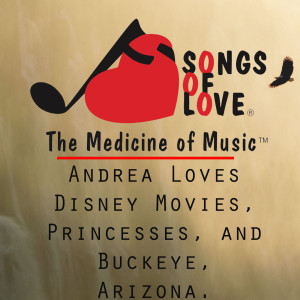 Listen to Andrea Loves Disney Movies, Princesses, and Buckeye, Arizona. song with lyrics from R. Scher