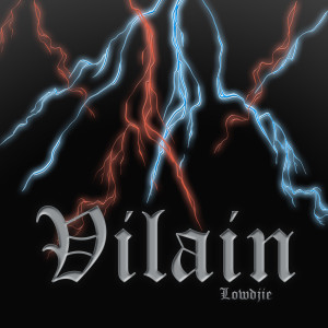 Listen to Vilain song with lyrics from Lowdjie