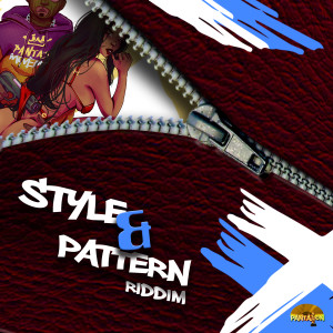 Various Artists的專輯Style & Pattern Riddim (Explicit)