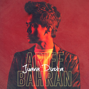 收聽Ariff Bahran的Juara Dusta歌詞歌曲