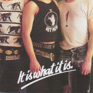 The Hitmen的專輯It Is What It Is (Remixed)