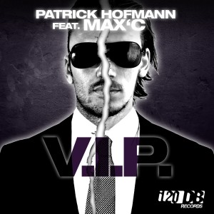 Listen to V.I.P. (Original Mix) song with lyrics from Patrick Hofmann