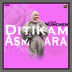 Dengarkan Ditikam Asmara (Explicit) lagu dari Lala Munchen dengan lirik