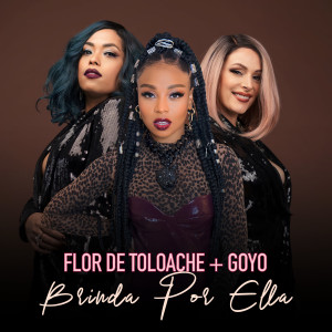 Flor de Toloache的專輯Brinda por Ella