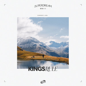 Album Kings Rule from Superdream