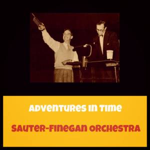 Album Adventures in Time from Sauter-Finegan Orchestra