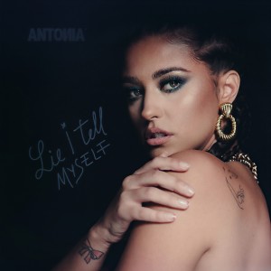 Listen to Lie I Tell Myself song with lyrics from Antonia