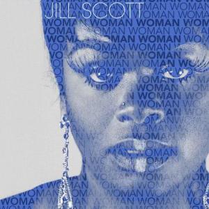อัลบัม Woman ศิลปิน Jill Scott