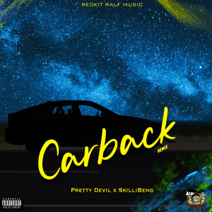 Pretty Devil的專輯Car Back (Remix) (Explicit)