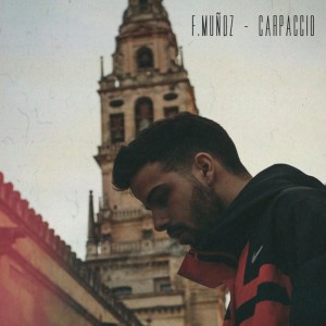 Listen to Carpaccio (Explicit) song with lyrics from F. Muñoz