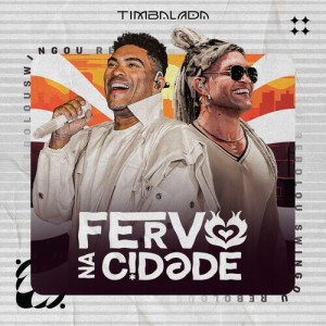 อัลบัม Fervo na Cidade ศิลปิน Timbalada