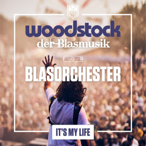 ดาวน์โหลดและฟังเพลง It's My Life (Blasorchester Version) พร้อมเนื้อเพลงจาก Polizeimusik Oberösterreich