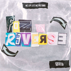 收聽mc lipe lk的Faz O Reverse (Explicit)歌詞歌曲