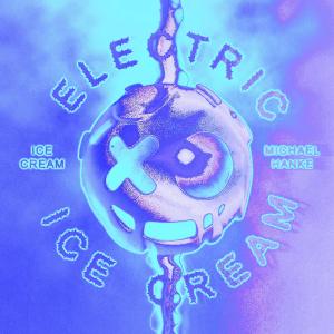 Ice Cream的專輯Electric Ice Cream