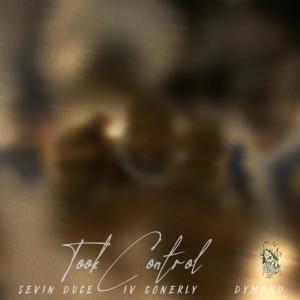收聽Hog Mob的Took Control (feat. Sevin Duce, IV Conerly & Dymond)歌詞歌曲