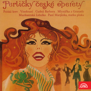 收聽Miroslav Kopp的Perly panny Serafínky: "Ty české panenky" (Průcha)歌詞歌曲