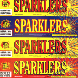 อัลบัม Sparklers (feat. KEY!, Reese LAFLARE & Chuck II) (Explicit) ศิลปิน The Cool Kids