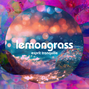 Album Esprit Tranquille from Lemongrass