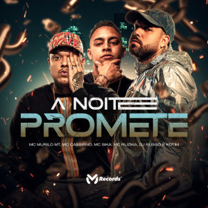 收聽Mc Cassiano的A Noite Promete歌詞歌曲