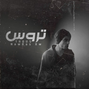 Listen to Trous song with lyrics from NawRas Xw