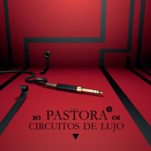 Pastora的專輯Circuitos de Lujo