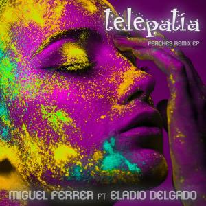 Miguel Ferrer的專輯Telepatía (Peaches Remix Ep)