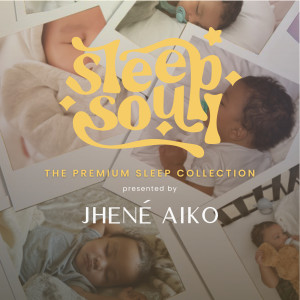 Sleep Soul的專輯Sleep Soul: The Premium Sleep Collection (Presented by Jhené Aiko)