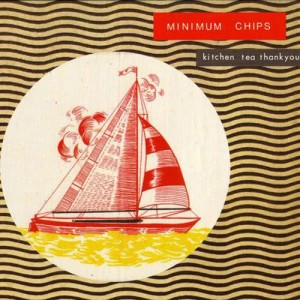 Minimum Chips的專輯Kitchen Tea Thankyou