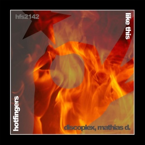 ดาวน์โหลดและฟังเพลง Like This (Original Mix) พร้อมเนื้อเพลงจาก Discoplex