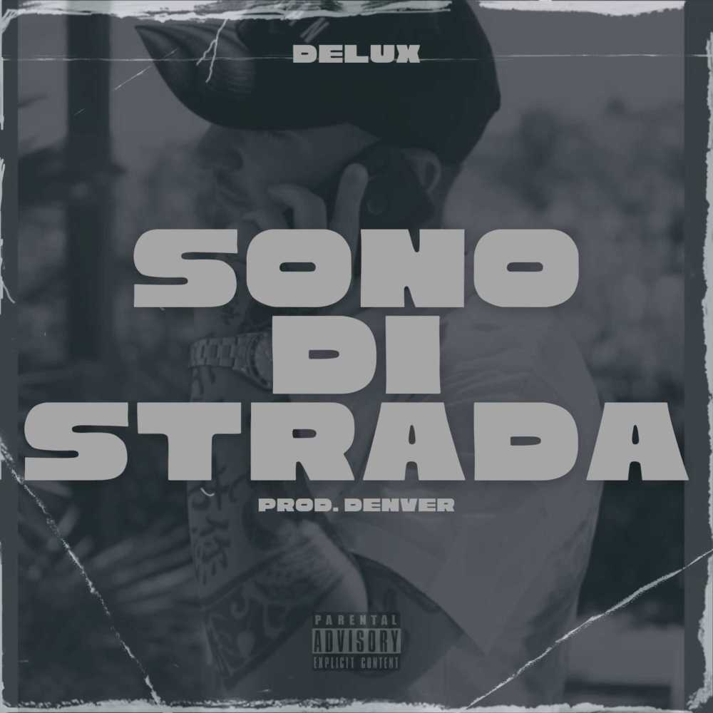 SONO DI STRADA (Explicit)