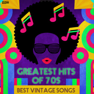 อัลบัม Greatest Hits of 70S: Best Vintage Songs ศิลปิน Various Artists