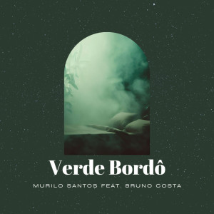 Bruno Costa的專輯Verde Bordô