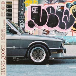 Album Hang Loose oleh evans