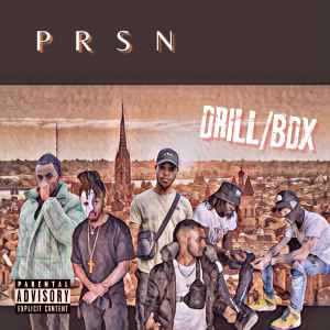 Listen to DRILL BDX (Explicit) song with lyrics from PRSN