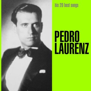收聽Pedro Laurenz的Yo Quiero Cantar un Tango歌詞歌曲