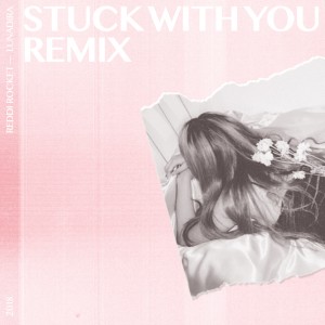 Reddi Rocket的專輯Stuck With You