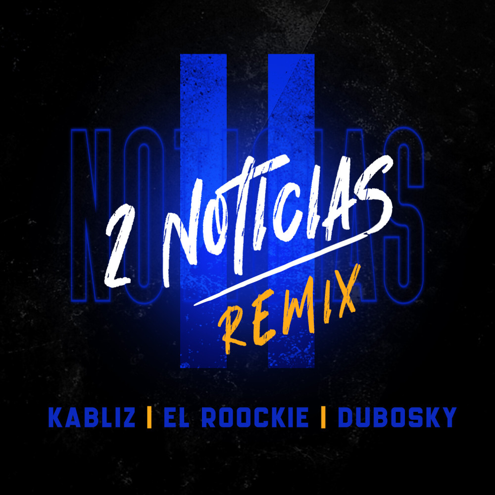 2 Noticias (Remix|Explicit)