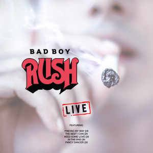 收聽Rush的Bad Boy (Live)歌詞歌曲